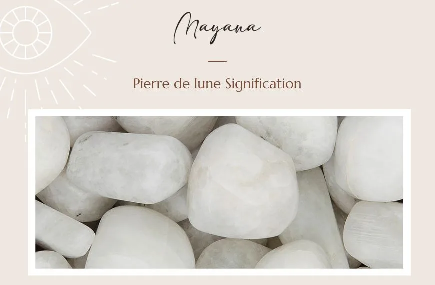 Pierre de lune Signification pierre